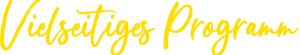 vielseitiges programm